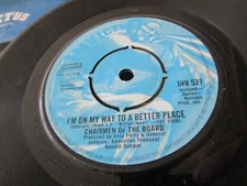 Chairmen Of The Board I'm On My Way To A Better Place Invictus INV 527 UK 7inch