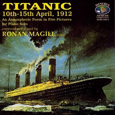 MAGILL RONAN (piano) - MAGILL:TITANIC - MAGILL RONAN (piano) CD ICVG The Cheap