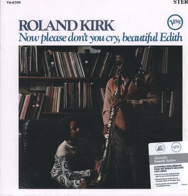 Roland Kirk Now Please Don't You Cry, Beautiful Edith LP 12'' 33 RPM Verve 2025