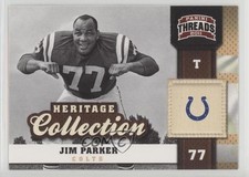 2011 Panini Threads Heritage Collection Jim Parker #10 HOF 4r2