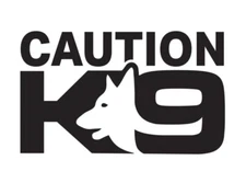 CAUTION K9 decal, indoor, outdoor premium quality diecut sticker
