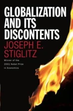 Globalization and Its Discontents - Hardcover By Joseph E. Stiglitz - VERY GOOD
