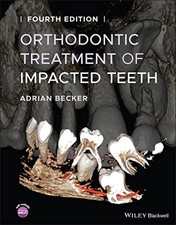 Orthodontic Treatment of Impacted Teeth. Becker 9781119565376 Free Shipping**