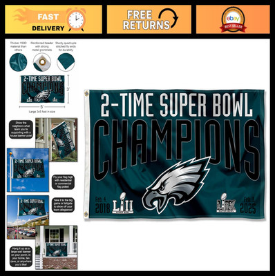 Philadelphia Eagles 2 Time Super Bowl Champions Flag Outdoor Indoor 3x5 Foot Ban