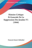 Francois Zenon Collombet | Histoire Critique Et Generale De La Suppression...