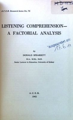 Listening Comprehension - A Factorial Analysis; A.C.E.R. Research Series No. 76;