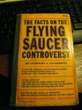 The Facts On The Flying Saucer Controversy - 1969 Howard V Chambers L.A. Library