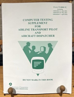 FAS-CT-8080-7C Computer Testing Supplement Airline Transport Pilot Aircraft Disp