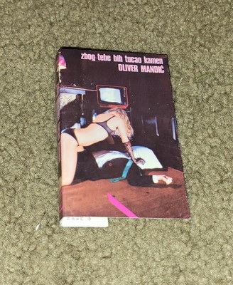 Oliver Mandic - Zbog Tebe Bih Tucao Kamen J Card Only NO Cassette Included