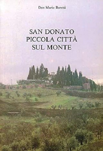 San Donato a Livizzano, piccola città sul monte - don Mario Boretti - Sambo 1990