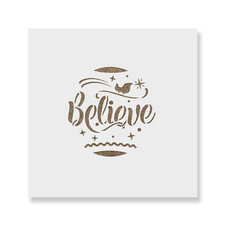 Believe Christmas Ornament Stencil - Durable Reusable Mylar Stencils
