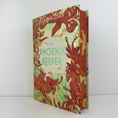 S.A. MacLean The Phoenix Keeper Signed Illumicrate Exclusive Special Edition