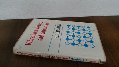 			Vibrationen, Wellen und Beugung, H J J Braddick, Mcgraw-Hill P		