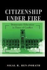 Citizenship under Fire by Sigal R. Ben-Porath - 9780691141114