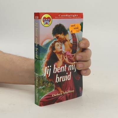 Jij bent mijn bruid  |  Debra Mullins