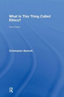Christopher Bennett | What Is This Thing Called Ethics? | Buch | Englisch (2015)