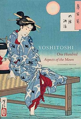Yoshitoshi: One Hundred Aspects of the Moon - Hardcover, by Stevenson John - New