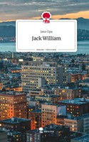 Jana Cipa | Jack William. Life Is A Story - story.one | Buch | Deutsch (2023)