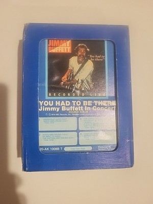 JIMMY BUFFET You Had To Be There LIVE Concert 8 Track Double Tape. AK 1008B T