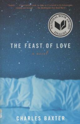 The Feast of Love: A Novel , Baxter, Charles