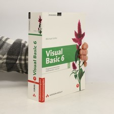 Programmer's Choice: Visual Basic 6 - Studentenausgabe  |  Michael Kofler