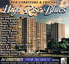 Bob Corritore Bob Corritore & Friends: High Rise Blues (CD) Album