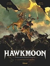 Hawkmoon. Vol. 2. La bataille de Kamarg  von Glénat BD | Buch | Zustand wie neu
