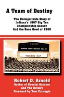 A Team Of Destiny Robert D. Arnold Taschenbuch Kartoniert / Broschiert Englisch