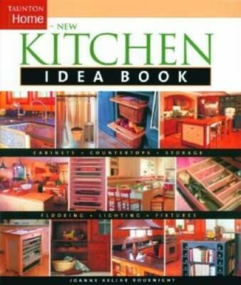 New Kitchen Idea Book: Taunton Home (Taunton Home Idea Books) - Hardcover - GOOD