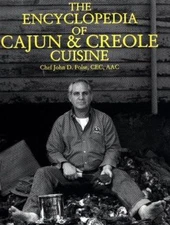 The Encyclopedia of Cajun & Creole Cuisine by John D. Folse (Hardcover)