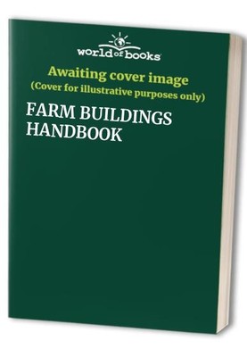 FARM BUILDINGS HANDBOOK