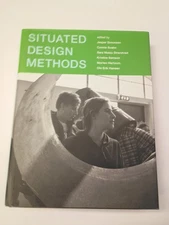 SITUATED DESIGN METHODS (DESIGN THINKING, DESIGN THEORY) By Jesper Simonsen