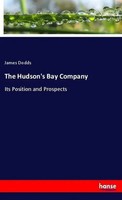 James Dodds | The Hudson's Bay Company | Taschenbuch | Englisch (2018) | 88 S.