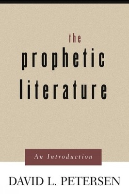 The Prophetic Literature - 9780664254537