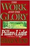 PILLAR OF LIGHT: A HISTORICAL NOVEL (WORK AND THE GLORY) By Gerald N. Lund Mint