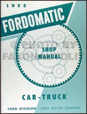 1955 Fordomatic Repair Shop Manual Ford Car T Bird Truck Transmission Service