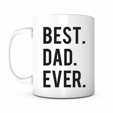 Best Dad Ever Mug Fathers Day Coffee Mug Gift Present Birthday Christmas