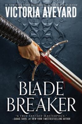 Blade Breaker by Victoria Aveyard (2022, Hardcover)