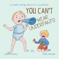 Justine Avery | You Can't Wear Underpants! | Taschenbuch | Englisch (2021)