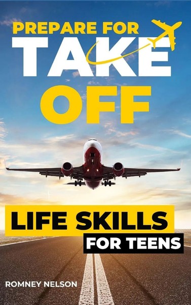 Prepare For Take Off - Life Skills For Teens | Romney Nelson | Buch | Englisch-image