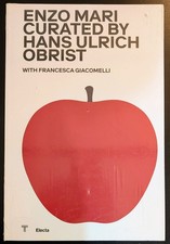 Enzo Mari Curated by Hans Ulrich Obrist Electa 2020 lingua Italiano