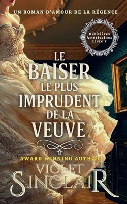 Le Baiser le Plus Imprudent de la Veuve by Violet Sinclair (French) Paperback Bo