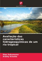 Dipu Sukumaran (U. A.) | AvaliaçãO Das CaracteríSticas HidrogeoquíMicas De Um...
