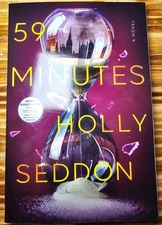 NEW 59 Minutes by Holly Seddon AR Paperback Uncorrected Proof SEE PHOTOS