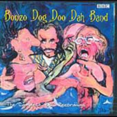 Complete BBC Recordings by Bonzo Dog Doo Dah Band (CD, 2002)