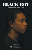 P. Foster Lee | Black Boy | Taschenbuch | Englisch (2026) | iUniverse