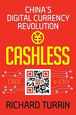 Cashless: China's Digital Currency ..., Turrin, Richard