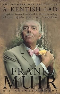 Kentish Lad, A, Muir, Frank, Used; Good Book