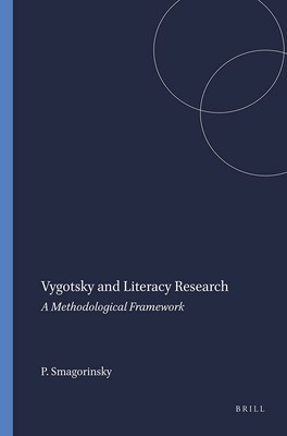 Vygotsky and Literacy Research: A Methodological Framework (Practice of Rese...