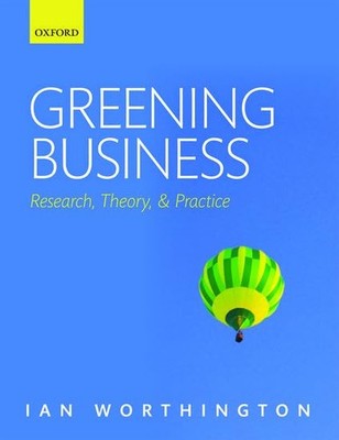 Greening Business: Research, Theory, and Practice, Worthington, Ian, Very Good B